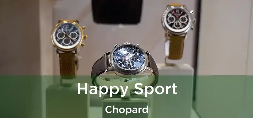  Happy Sport Chopard