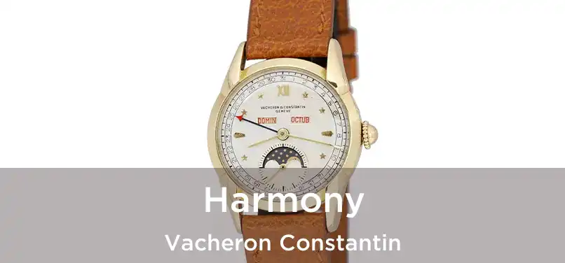  Harmony Vacheron Constantin