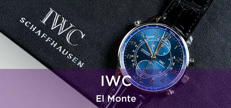  IWC El Monte
