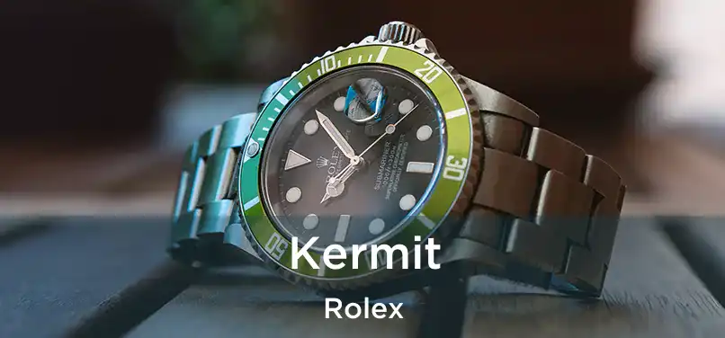  Kermit Rolex