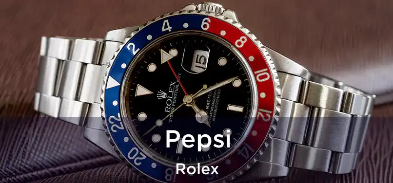  Pepsi Rolex