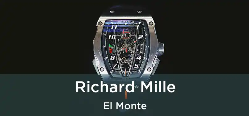  Richard Mille El Monte